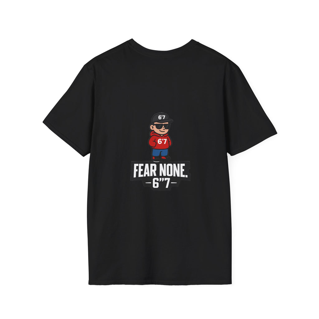 Backprint Certified 6'7 Member Tee – FEAR NONE. 6'7”