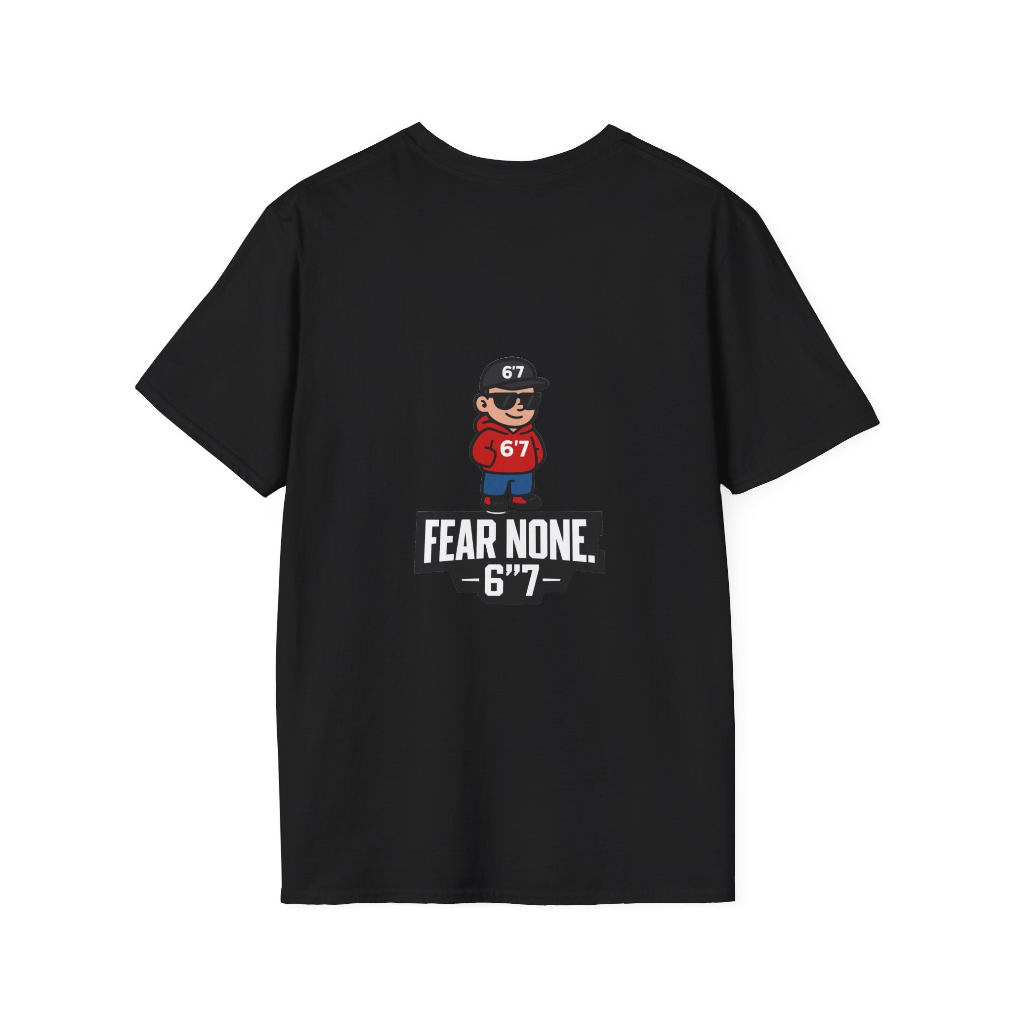 Backprint Certified 6'7 Member Tee – FEAR NONE. 6'7”