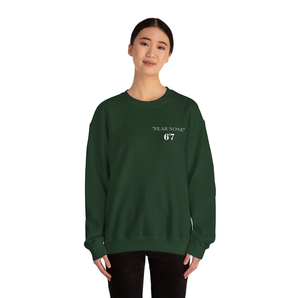FEAR NONE 6'7 UNISEX CREWNECK SWEATSHIRT BACK LOGO