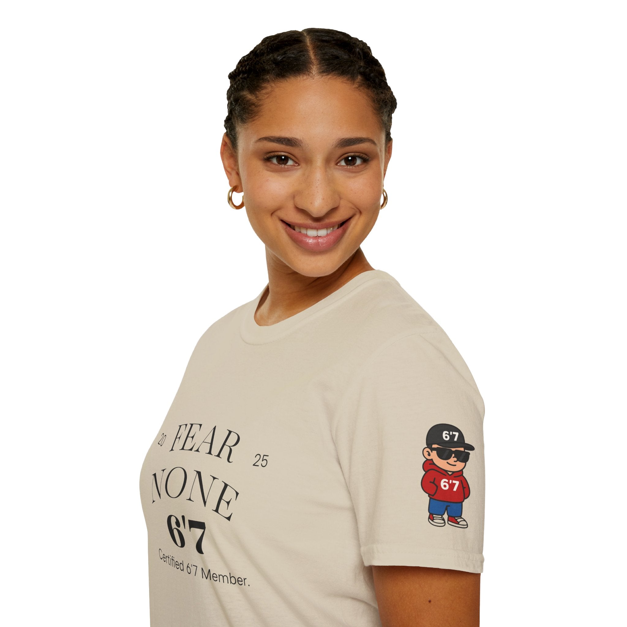 “Certified Confidence Tee – FEAR NONE. 6'7”