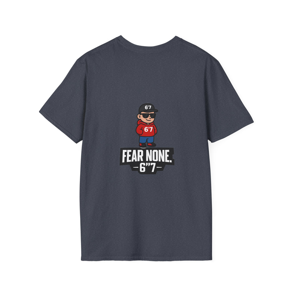 Backprint Certified 6'7 Member Tee – FEAR NONE. 6'7”