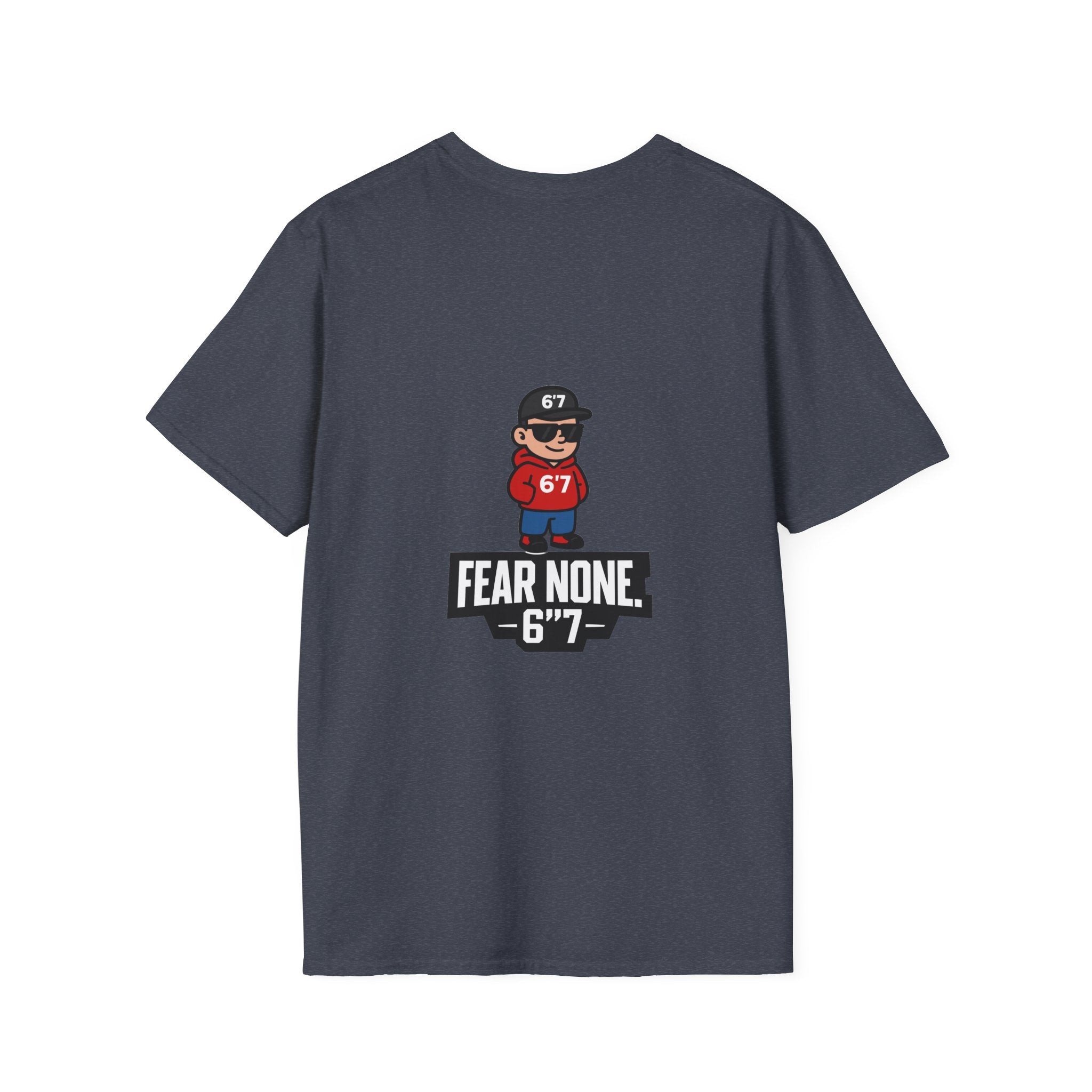 Backprint Certified 6'7 Member Tee – FEAR NONE. 6'7”