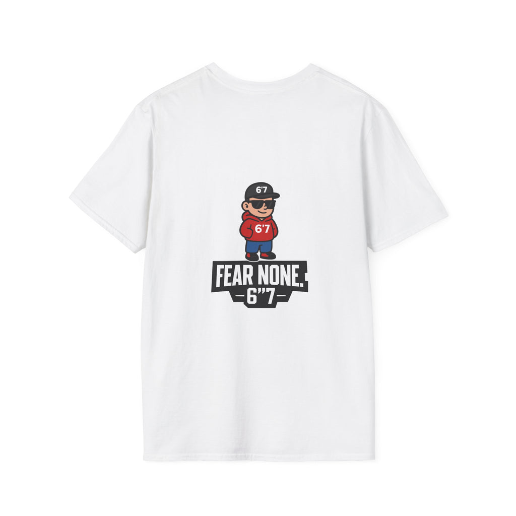 Backprint Certified 6'7 Member Tee – FEAR NONE. 6'7”