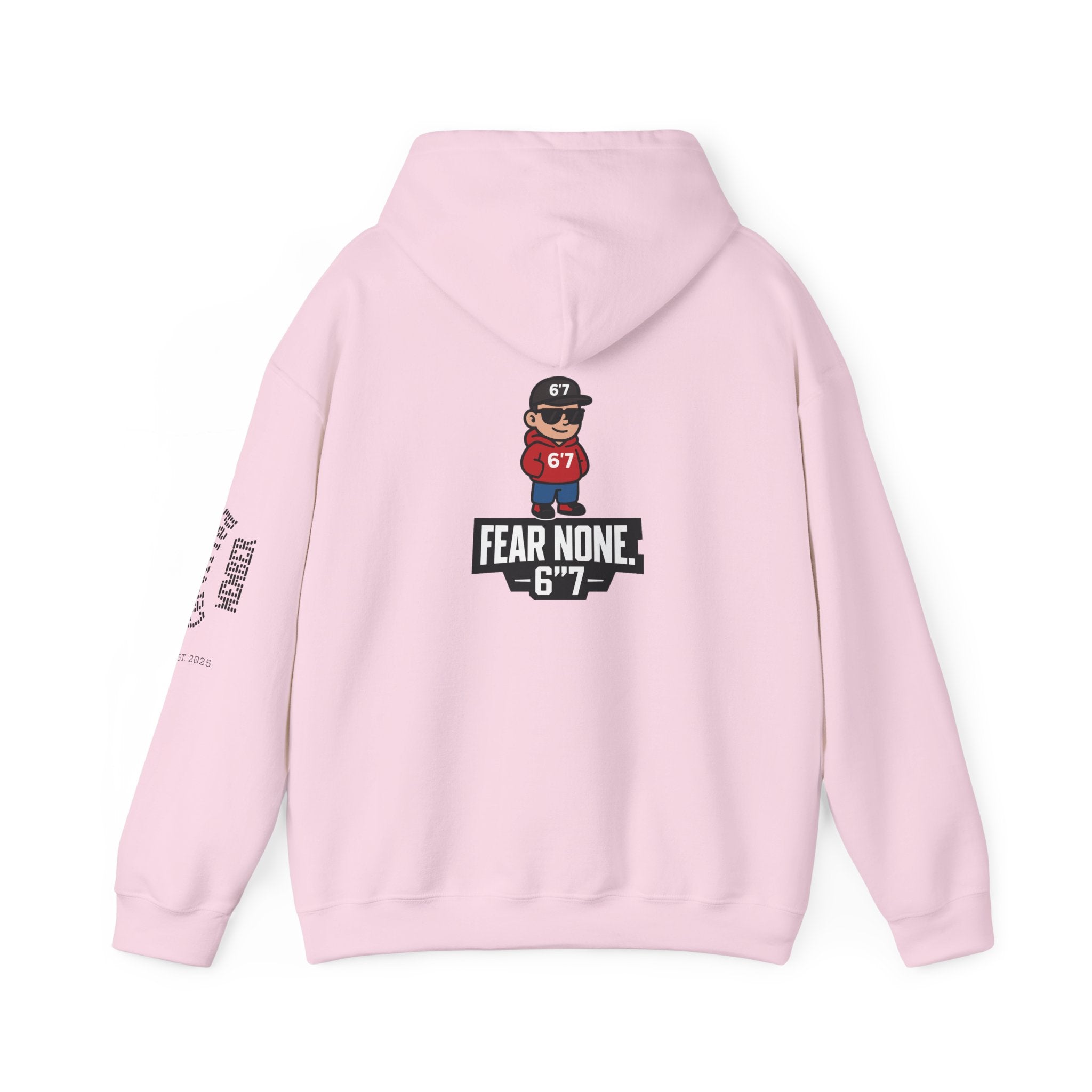 “LIMITED EDITION – FEAR NONE. 6'7”