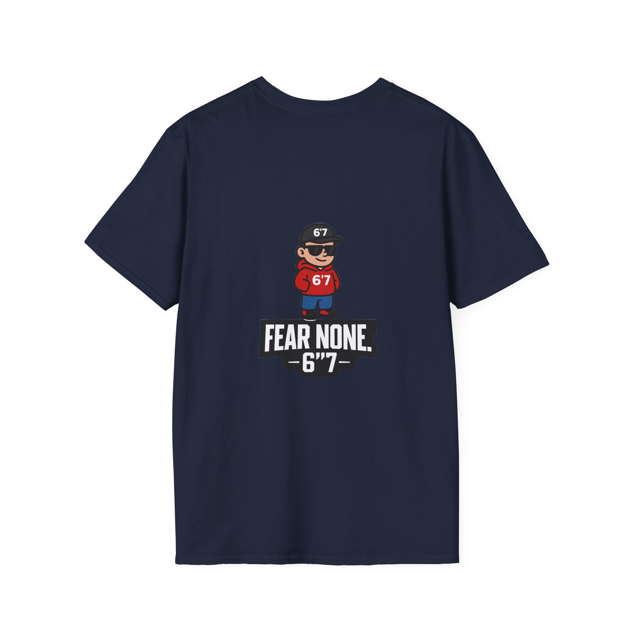 Backprint Certified 6'7 Member Tee – FEAR NONE. 6'7”