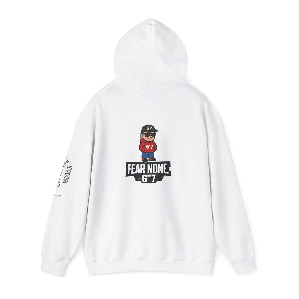 “LIMITED EDITION – FEAR NONE. 6'7”