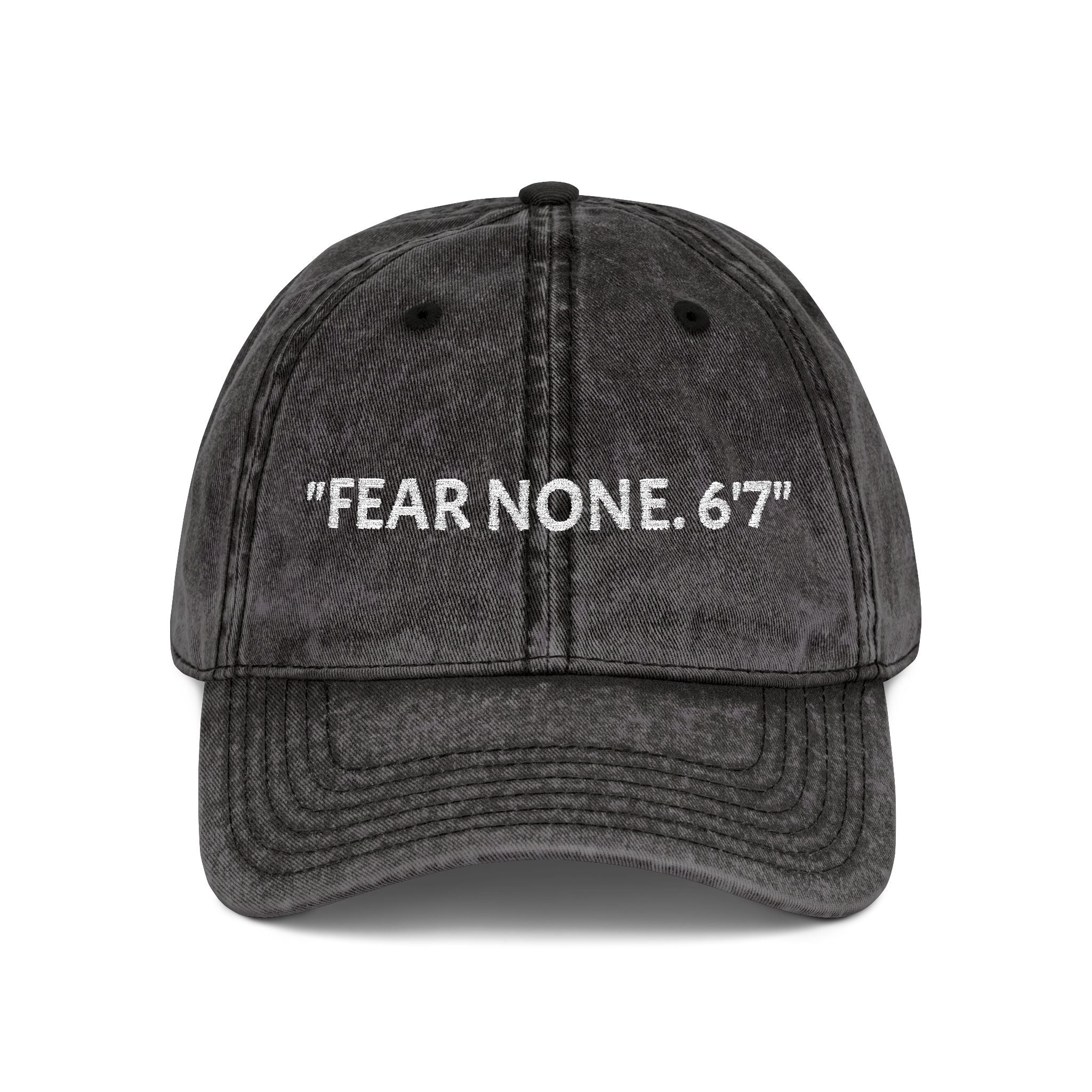 Embroidered Vintage Cap - Fear None, 6'7 Community, Family First Vibes