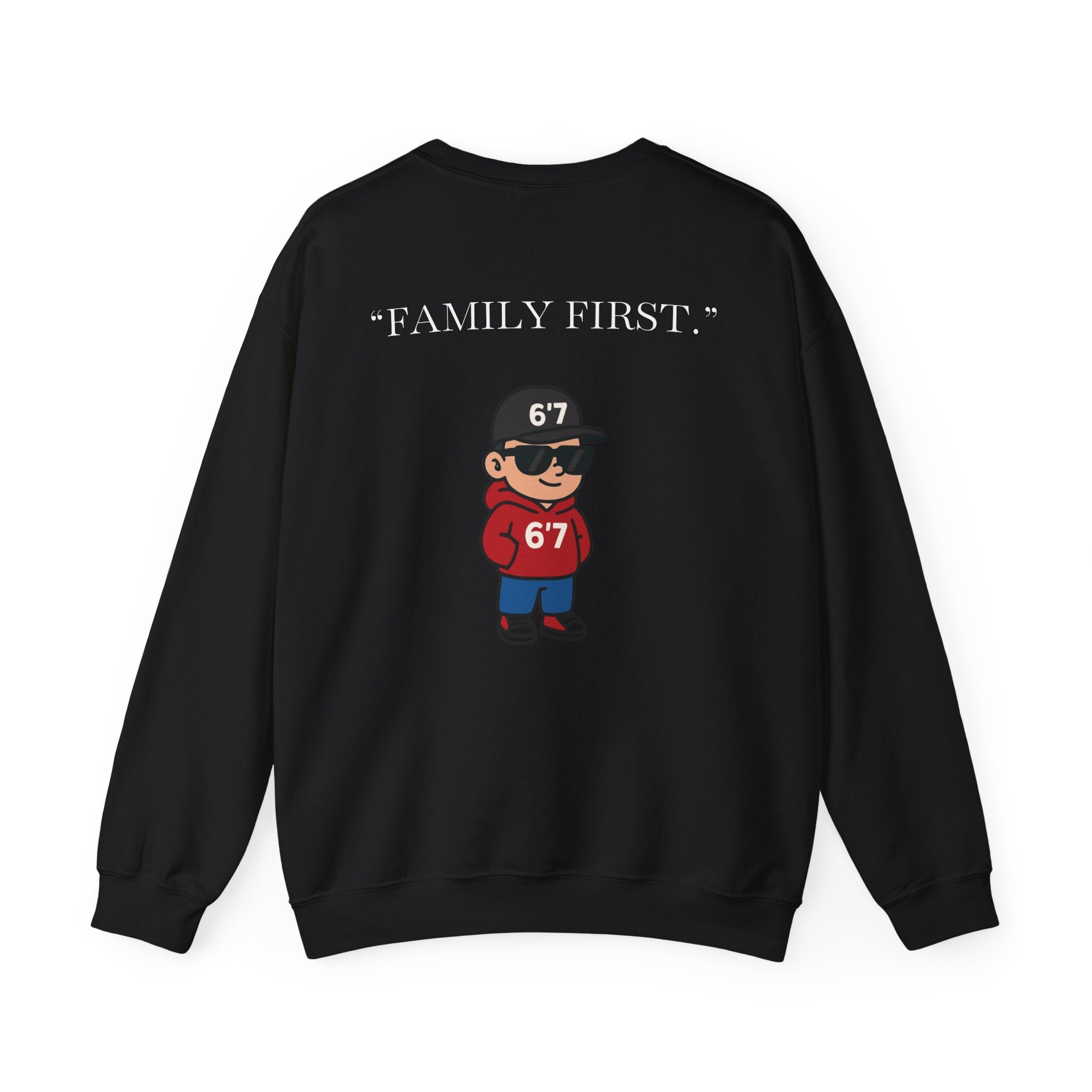FEAR NONE 6'7 UNISEX CREWNECK SWEATSHIRT BACK LOGO
