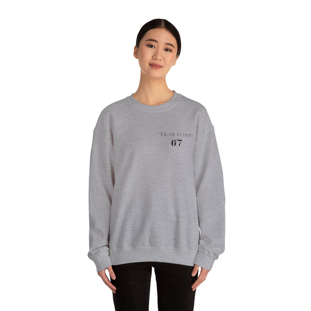FEAR NONE 6'7 UNISEX CREWNECK SWEATSHIRT BACK LOGO