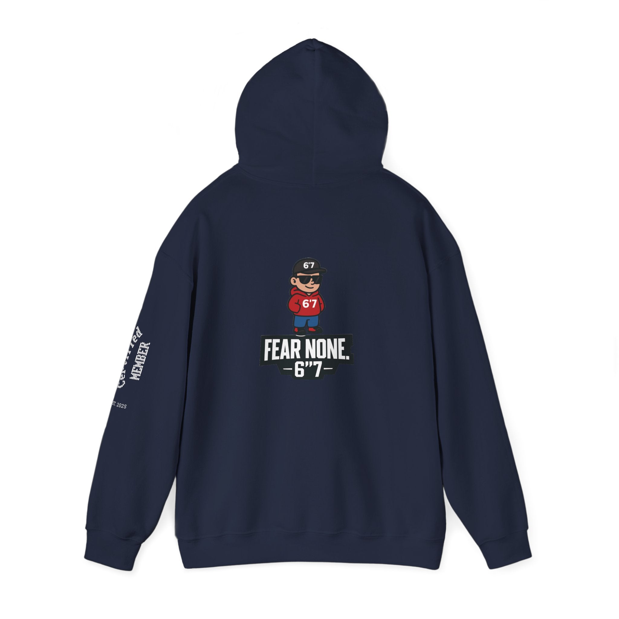 “LIMITED EDITION – FEAR NONE. 6'7”